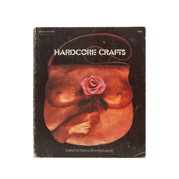 Climax Books - Hardcore Crafts 1st Edition