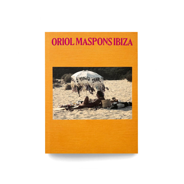 Idea Books - Oriol Maspons Ibiza (2nd Ed)