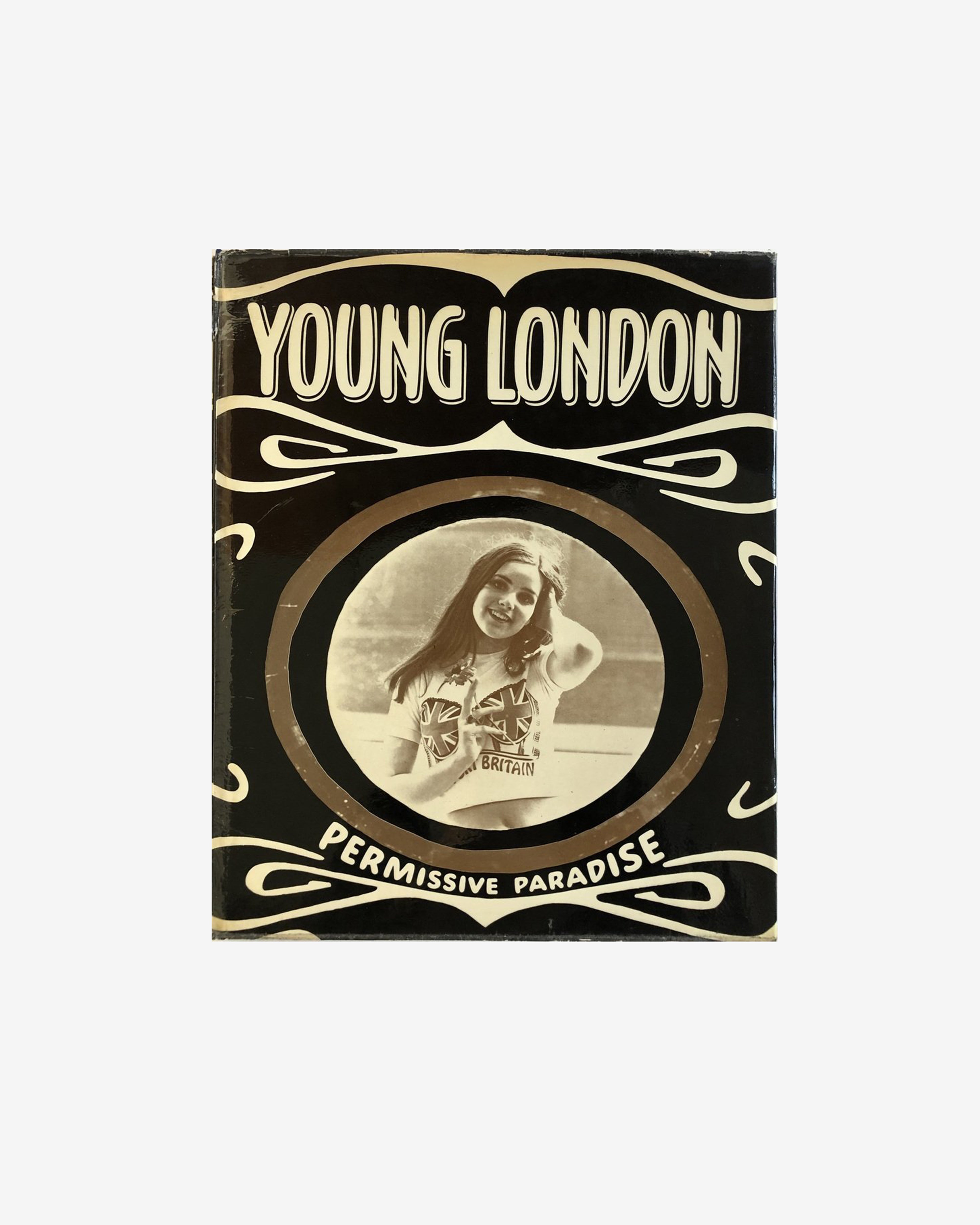 Young London : permissive paradise / FRANK HABICHT Permissive