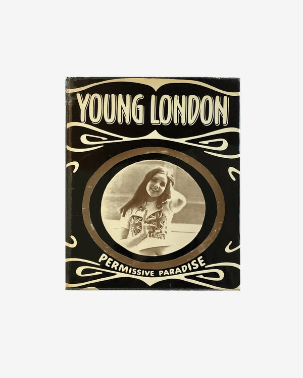 Idea - Young London Permissive Paradise