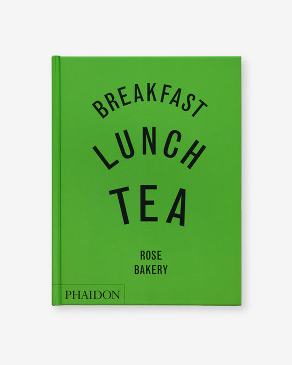 Phaidon - Breakfast, Lunch, Tea Book: The Many Little Meals Of Rose Bakery Book By Rose Carrarini - (Multii)
