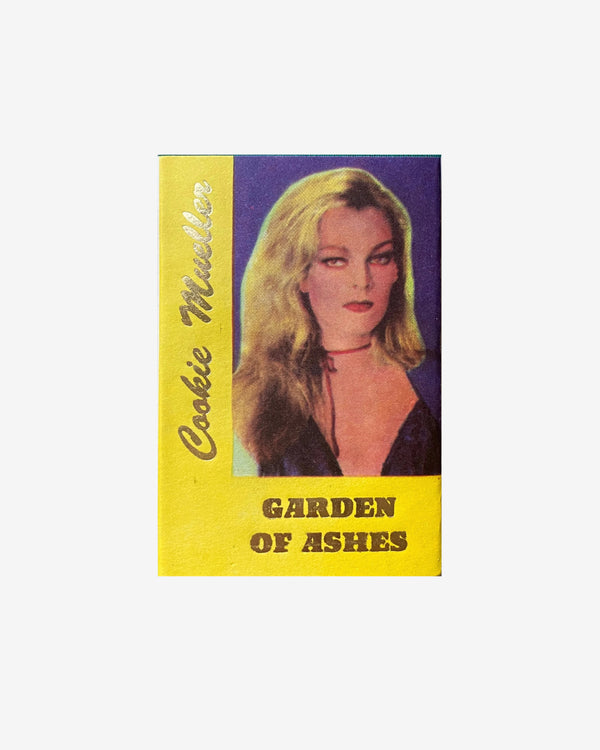 IDEA - Cookie Mueller Garden of Ashes Hanuman